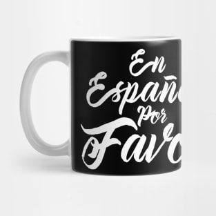 Spanish Teacher Gifts Maestra En Espanol Por Favor Mug